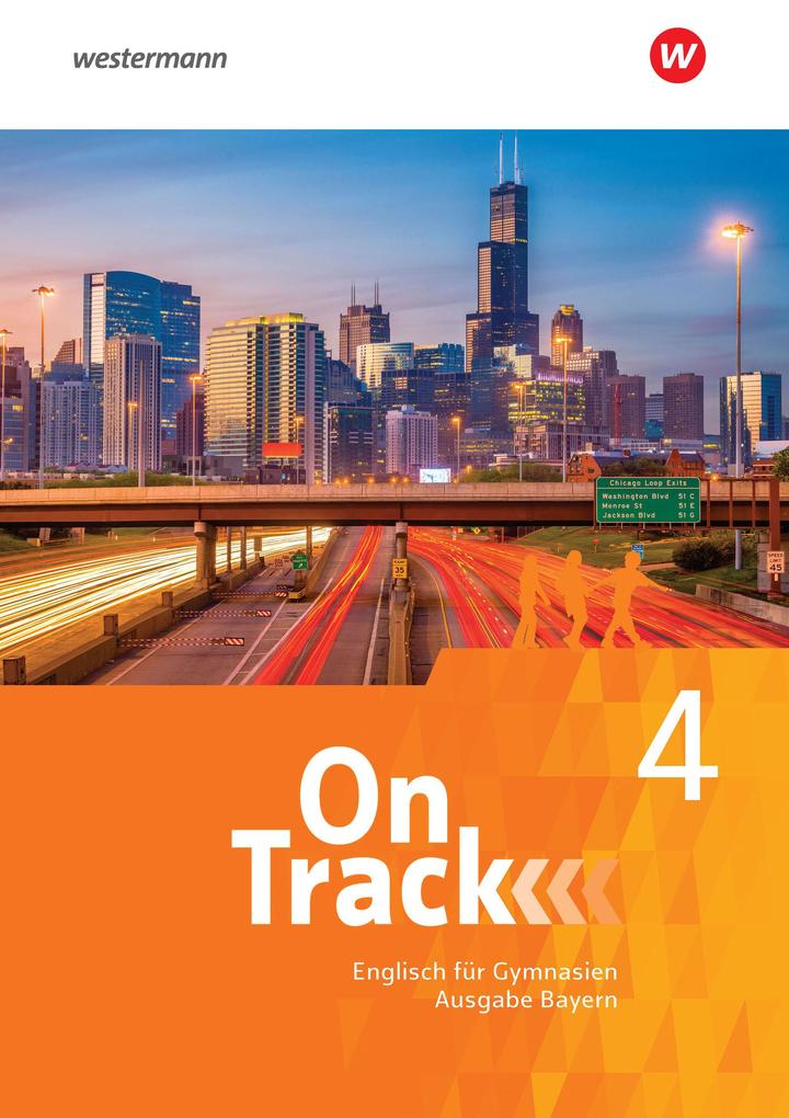 Produktbild: On Track 4. Schulbuch. Englisch für Gymnasien. Bayern | David Baker, Fiona MacKenzie, Marcus Sedgwick, Adrian Tennant, Patricia Wedler