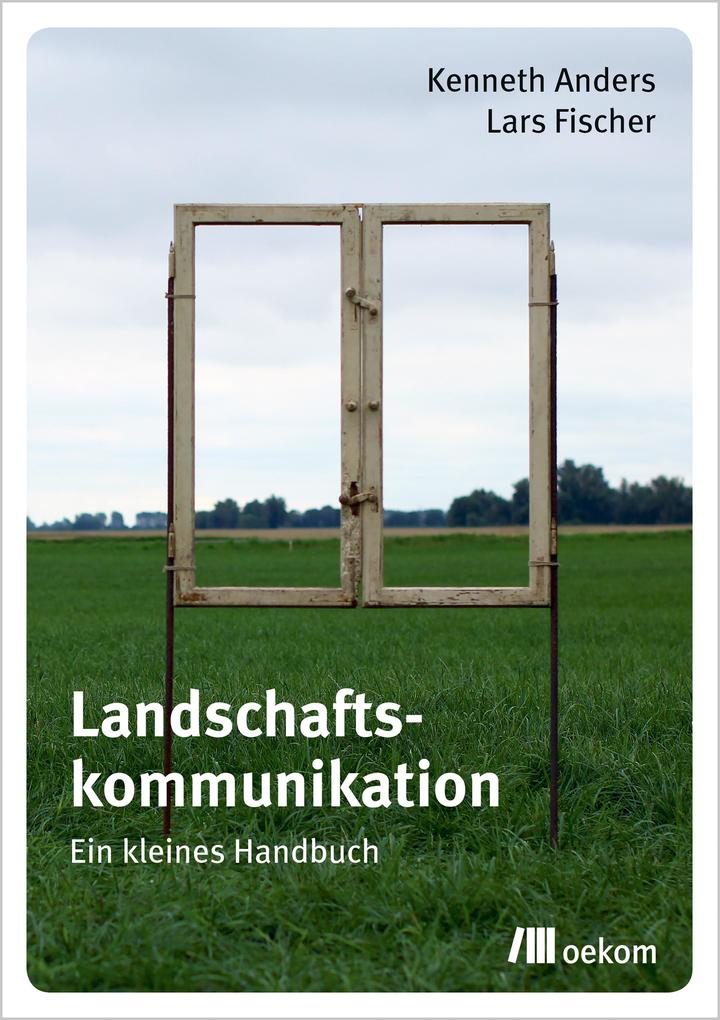 Produktbild: Landschaftskommunikation | Kenneth Anders, Lars Fischer