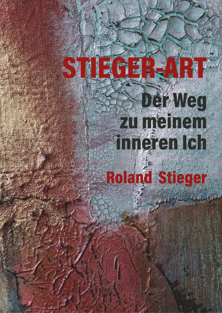 Produktbild: Stieger-Art | Roland Stieger
