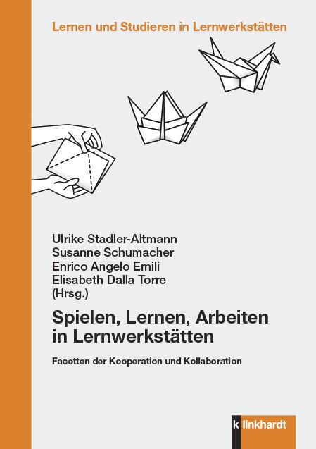 Produktbild: Spielen, Lernen, Arbeiten in Lernwerkstätten