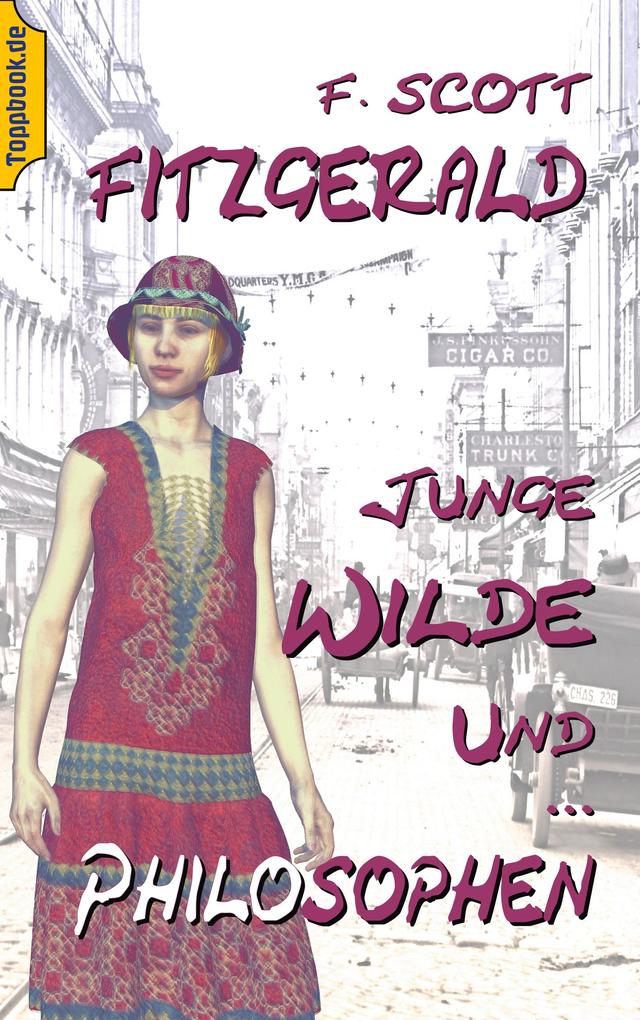 Produktbild: Junge Wilde und Philosophen | F. Scott Fitzgerald