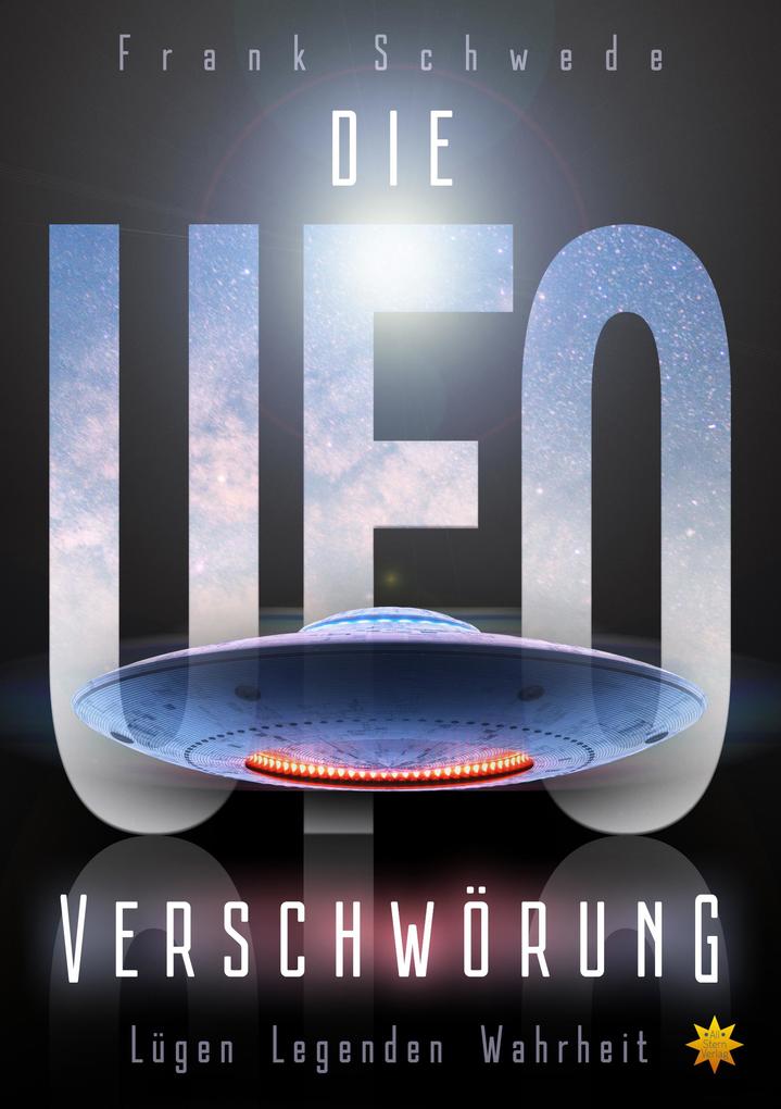 Produktbild: Die Ufo Verschwörung | Frank Schwede