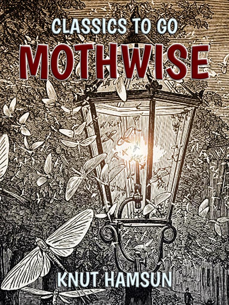 Produktbild: Mothwise | Knut Hamsun