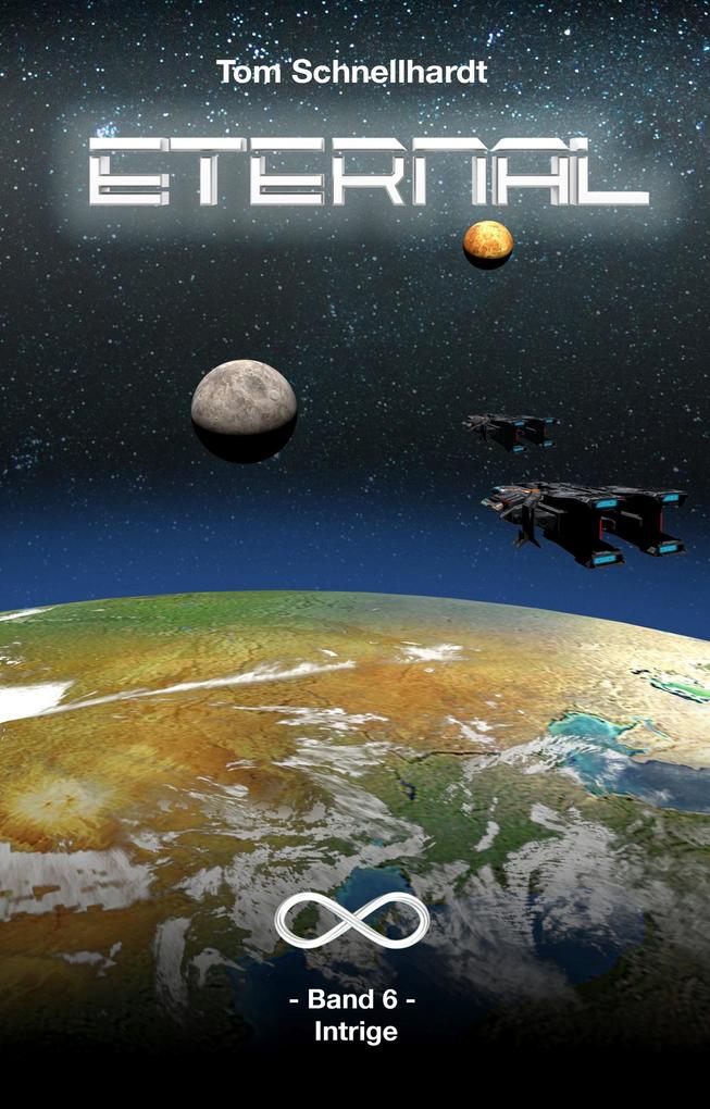 Produktbild: Eternal - Band 6 - intrige | Tom Schnellhardt