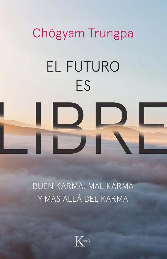 Produktbild: El Futuro Es Libre | Chögyam Trungpa