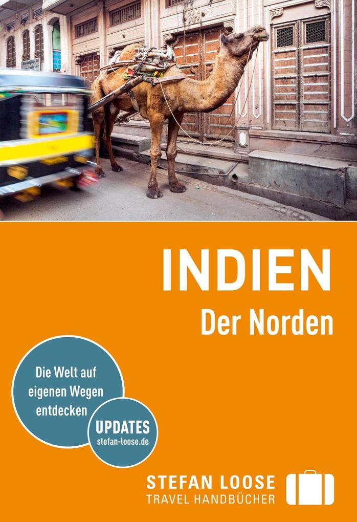 Produktbild: Stefan Loose Reiseführer E-Book Indien, Der Norden | Nick Edwards, Shafik Meghji, Lotti Gross, Marco Ferrarese, Lakshmi Sharath