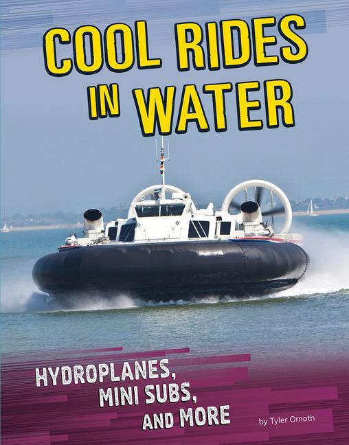 Produktbild: Cool Rides in Water | Tyler Omoth