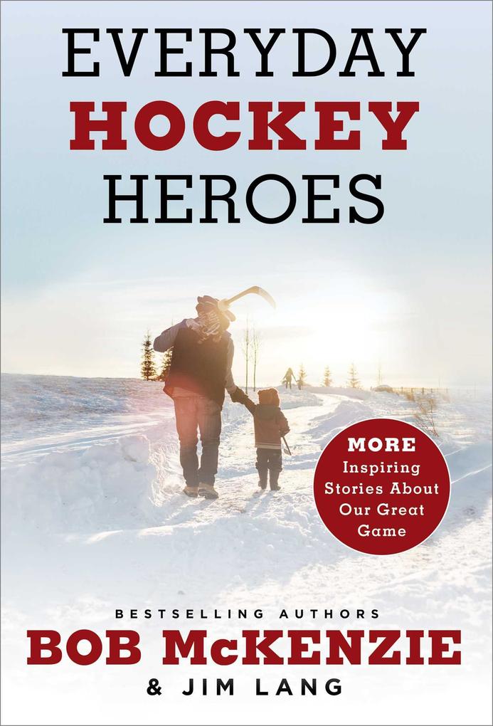 Produktbild: Everyday Hockey Heroes, Volume II | Bob Mckenzie, Jim Lang