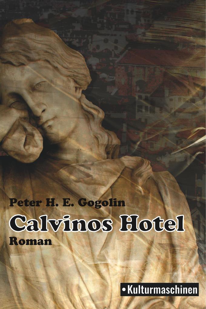 Produktbild: Calvinos Hotel | Peter H. E. Gogolin