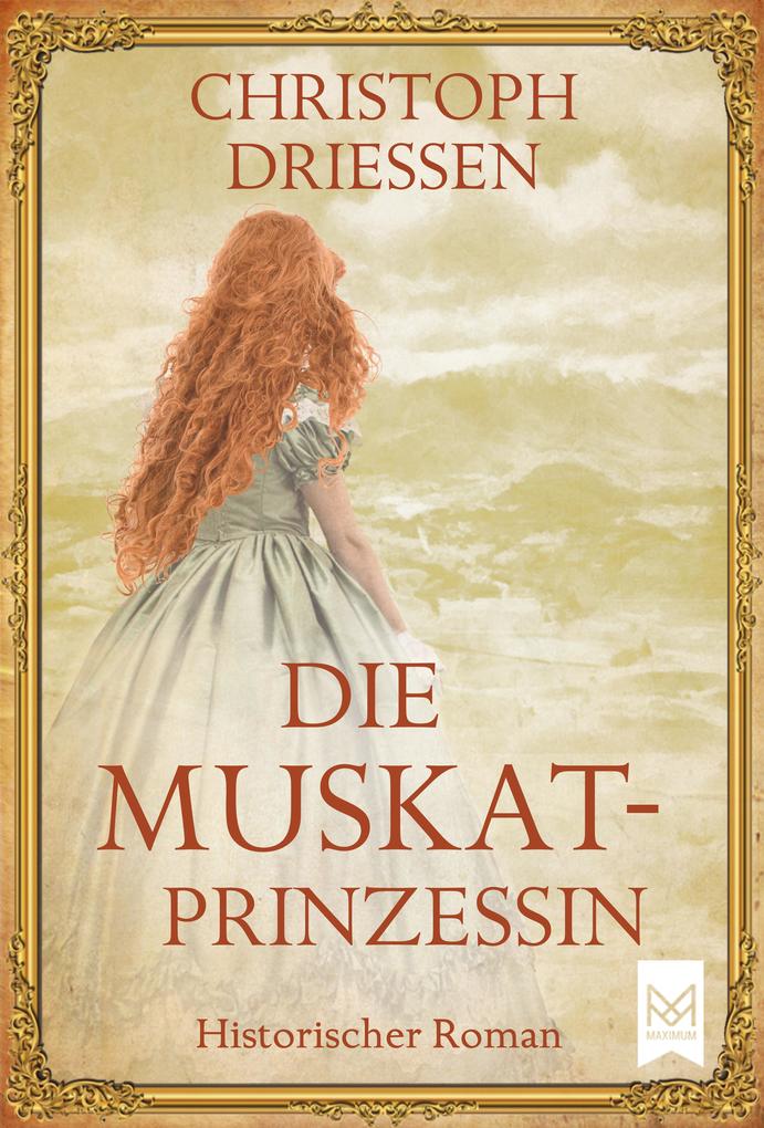 Produktbild: Die Muskatprinzessin | Christoph Driessen