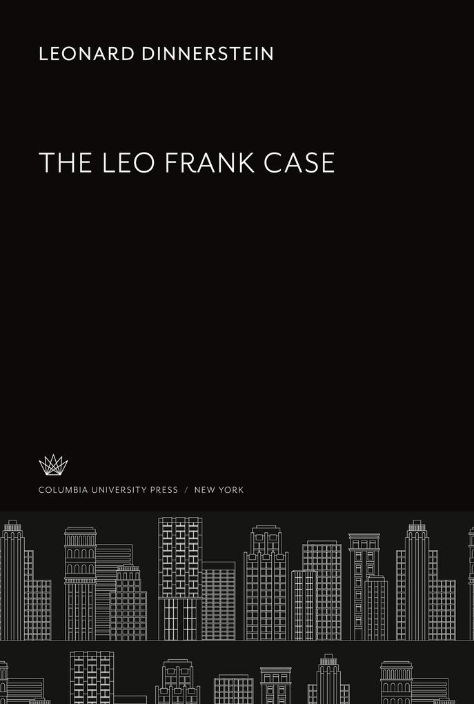 Produktbild: The Leo Frank Case | Leonard Dinnerstein
