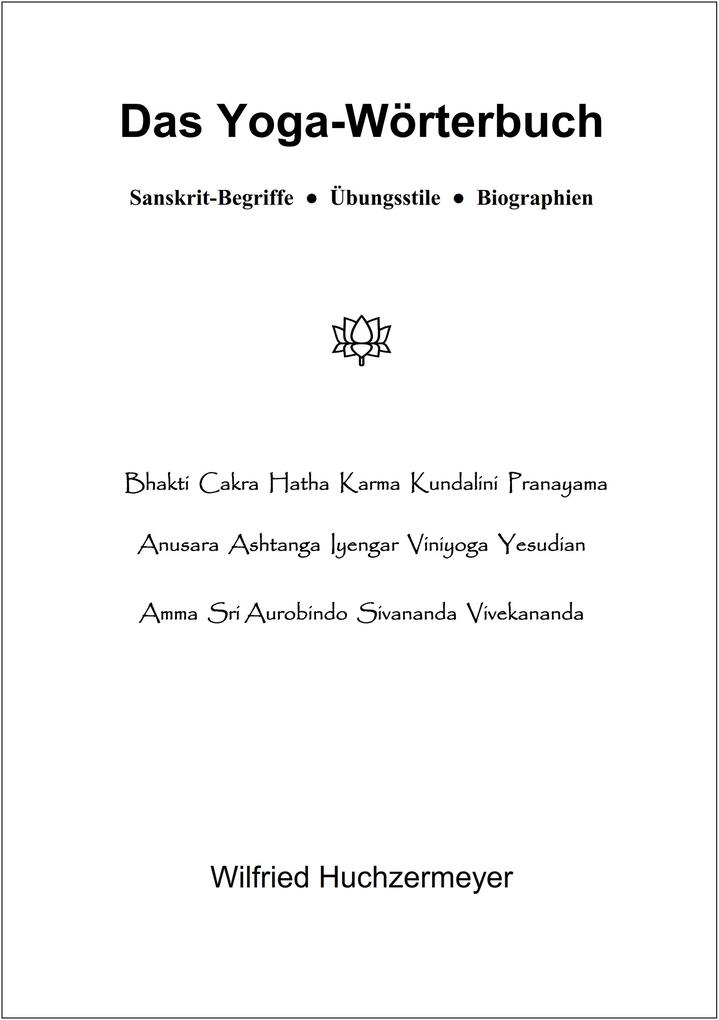 Produktbild: Das Yoga-Wörterbuch | Wilfried Huchzermeyer