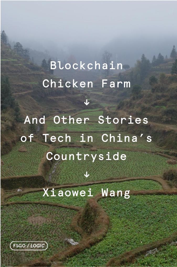 Produktbild: Blockchain Chicken Farm | Xiaowei Wang