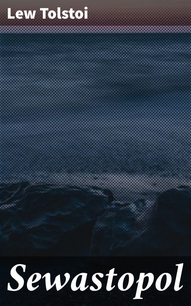 Produktbild: Sewastopol | Lew Tolstoi