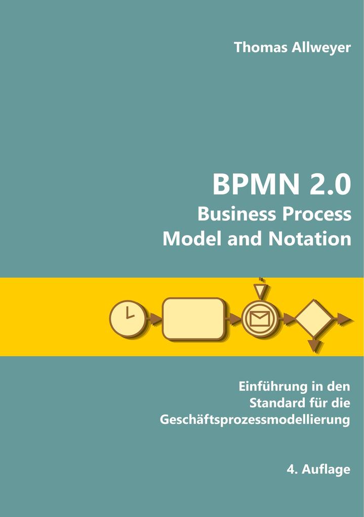 Produktbild: BPMN 2.0 - Business Process Model and Notation | Thomas Allweyer