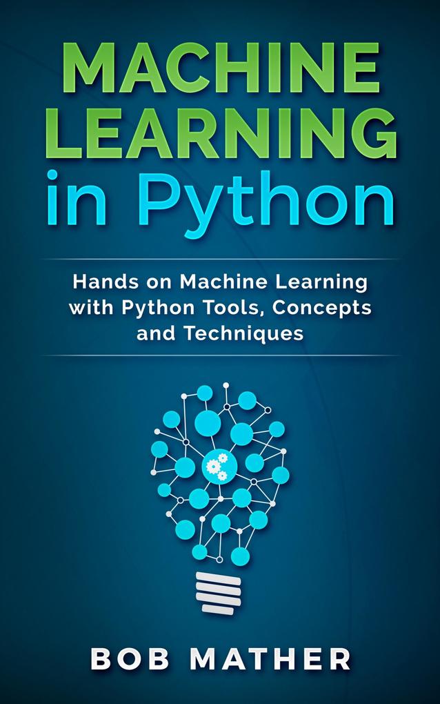 Produktbild: Machine Learning in Python | Bob Mather