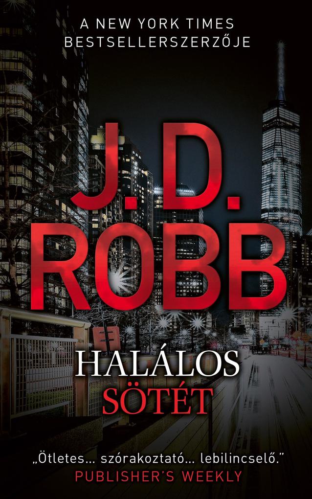 Produktbild: Halálos sötét | J. D. Robb