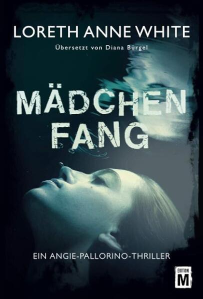 Produktbild: Mädchenfang | Loreth Anne White