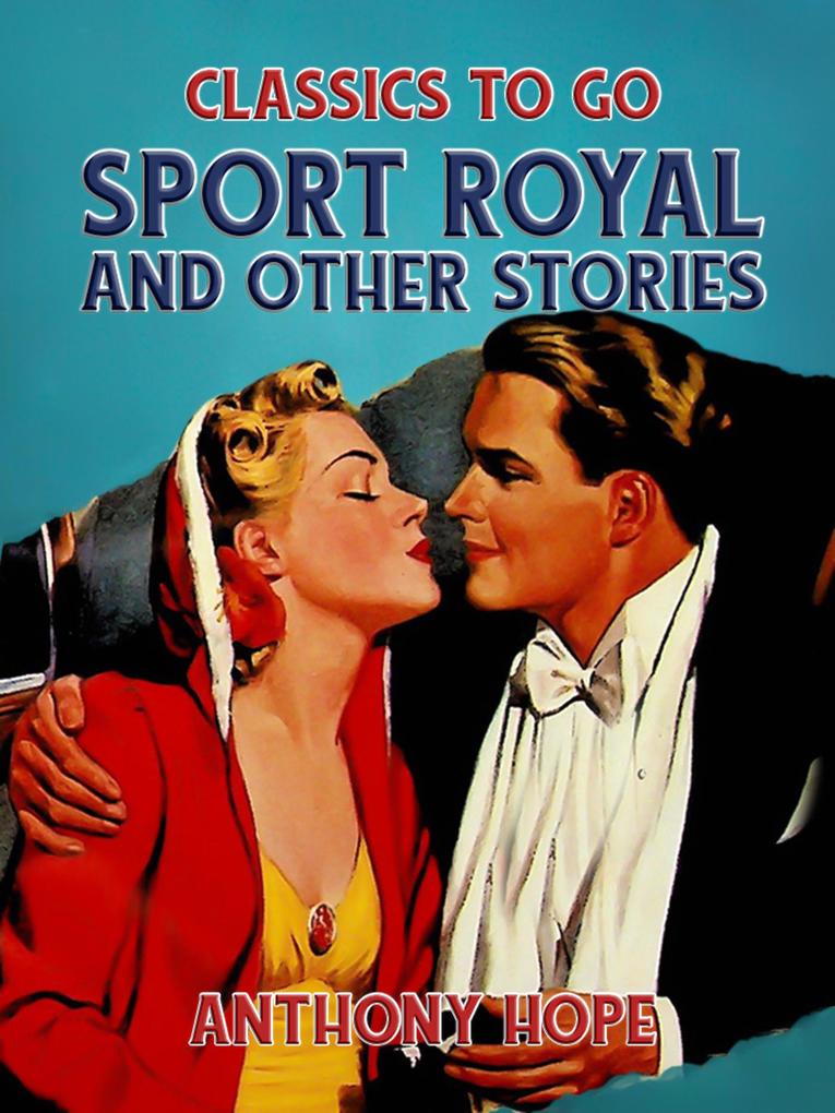 Produktbild: Sport Royal and Other Stories | Anthony Hope