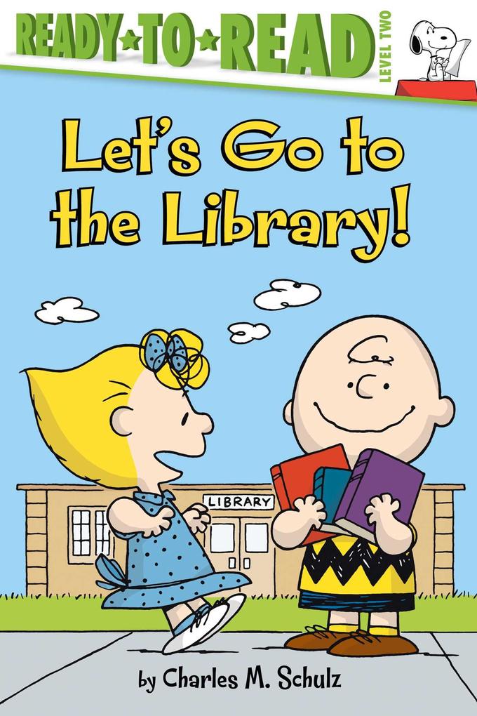 Produktbild: Let's Go to the Library! | Charles M Schulz