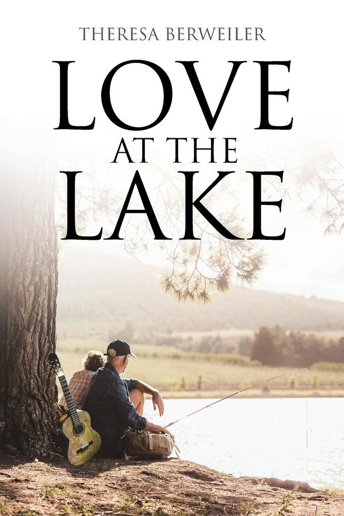 Produktbild: Love at the Lake | Theresa Berweiler