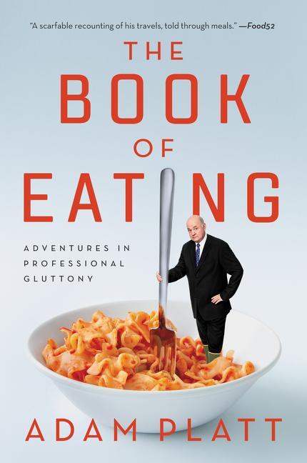 Produktbild: Book of Eating, The | Adam Platt