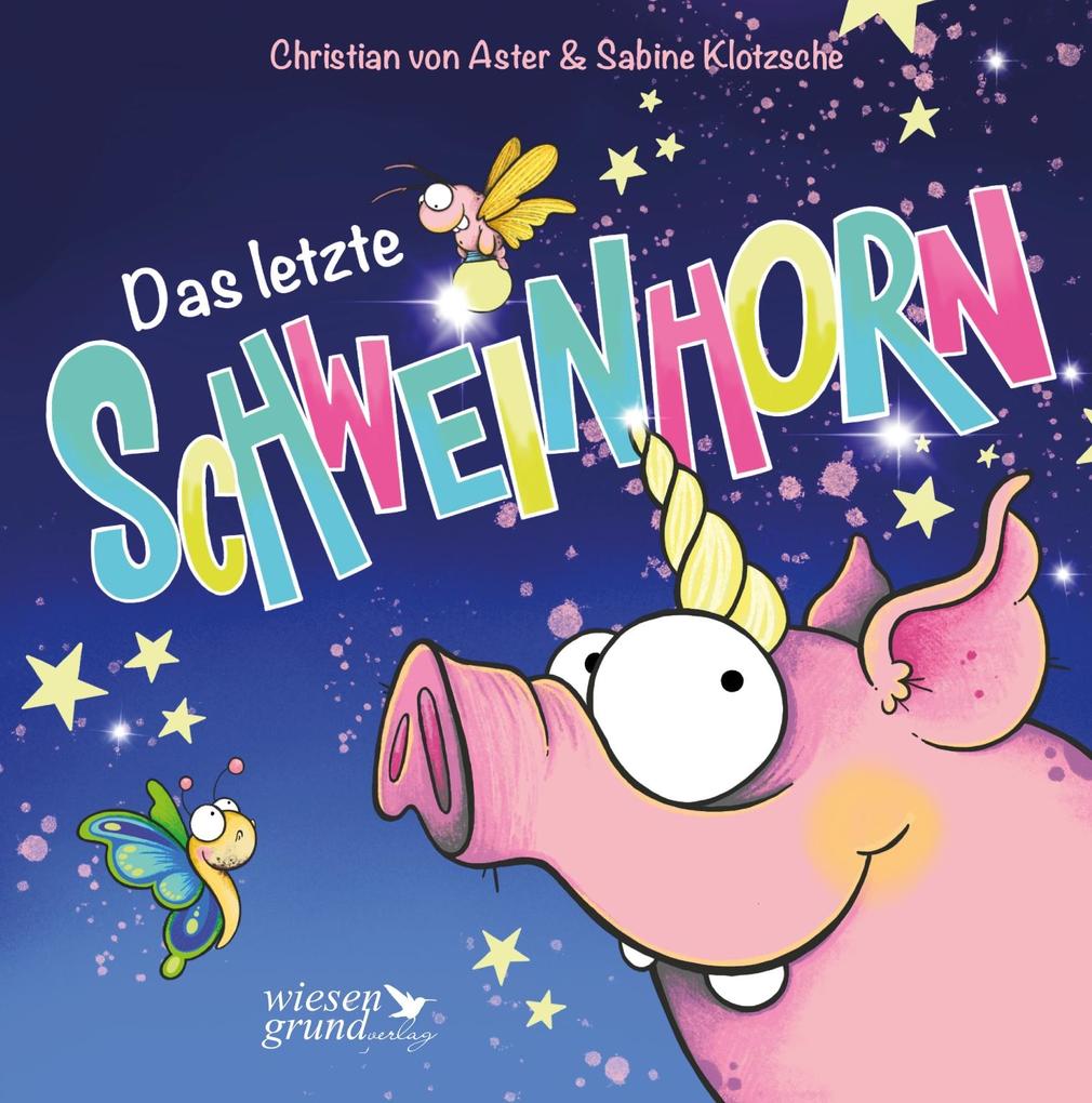 Produktbild: Das letzte Schweinhorn | Christian von Aster