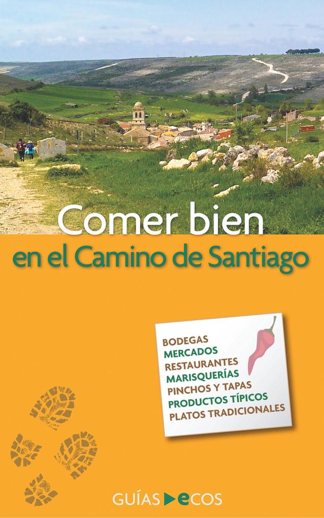 Produktbild: Comer bien en el Camino de Santiago | Cinta Farnós Brull