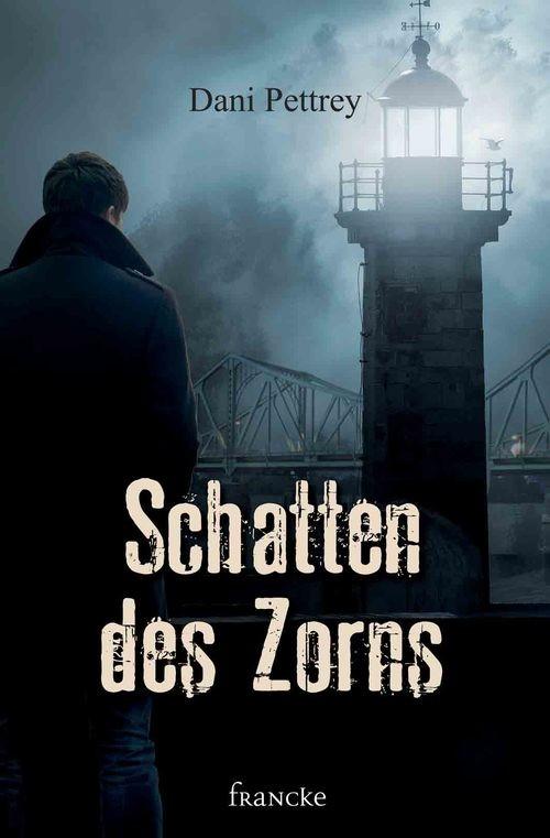 Produktbild: Schatten des Zorns | Dani Pettrey