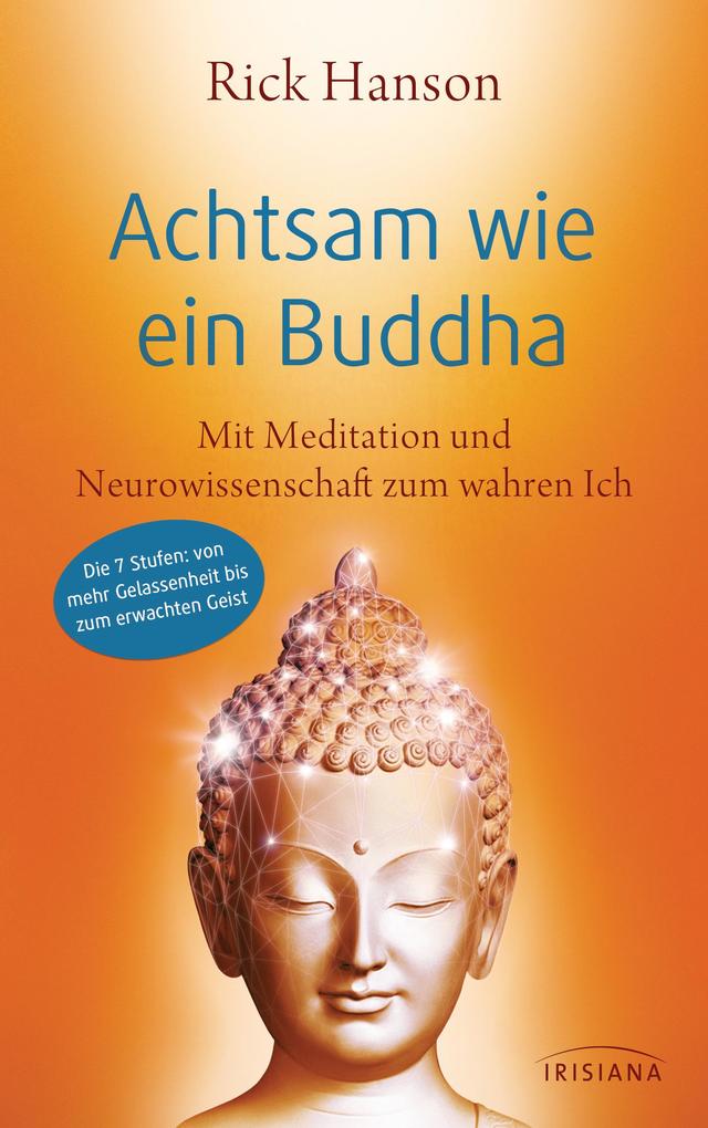 Produktbild: Achtsam wie ein Buddha | Rick Hanson