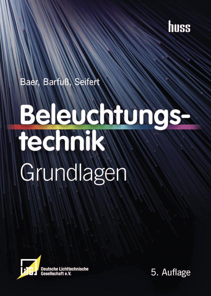 Produktbild: Beleuchtungstechnik | Roland Baer, Dirk Seifert, Meike Barfuß