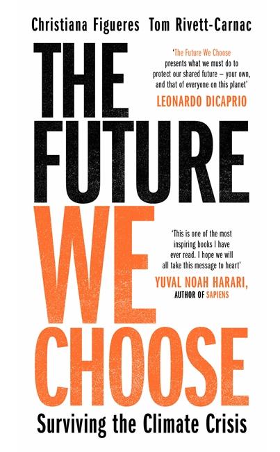 Produktbild: The Future We Choose | Christiana Figueres, Tom Rivett-Carnac