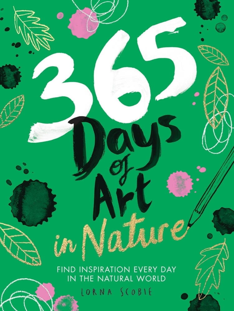 Produktbild: 365 Days of Art in Nature | Lorna Scobie