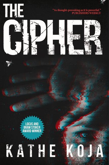 Produktbild: The Cipher | Kathe Koja
