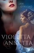 Violetta & Annetta