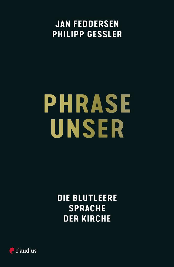 Produktbild: Phrase unser | Jan Feddersen, Philipp Gessler
