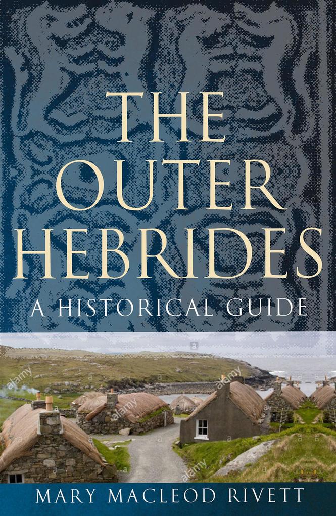 Produktbild: The Outer Hebrides | Mary MacLeod Rivett