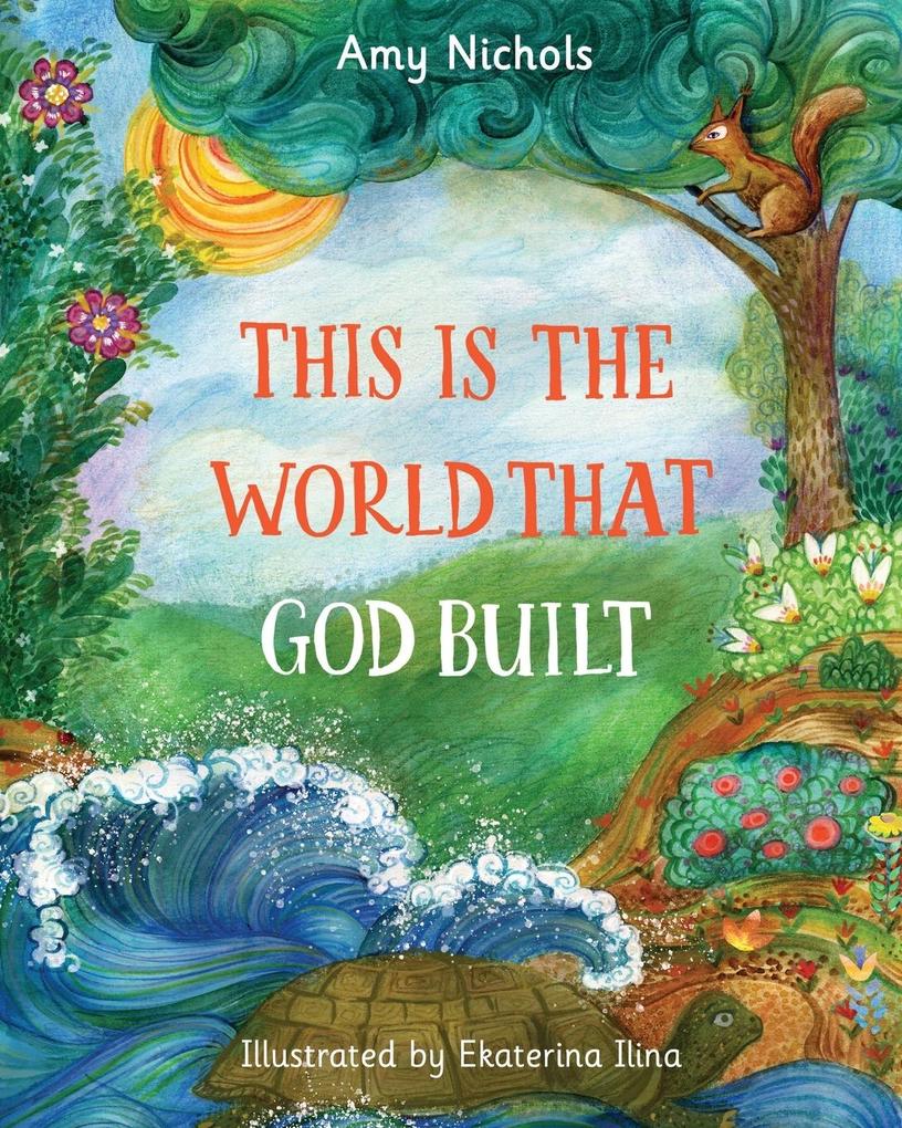 Produktbild: This Is the World that God Built | Amy Nichols