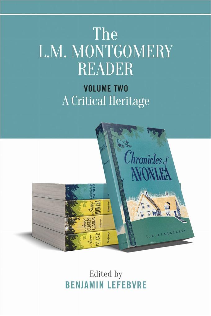 Produktbild: The L.M. Montgomery Reader | Benjamin Lefebvre