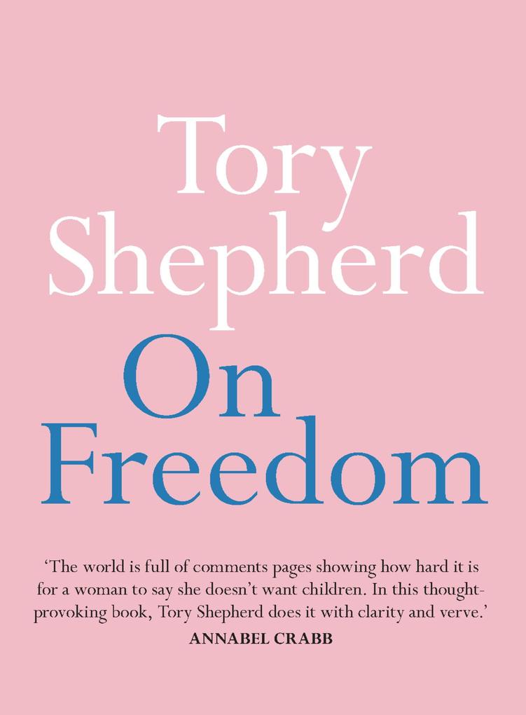 Produktbild: On Freedom | Tory Shepherd