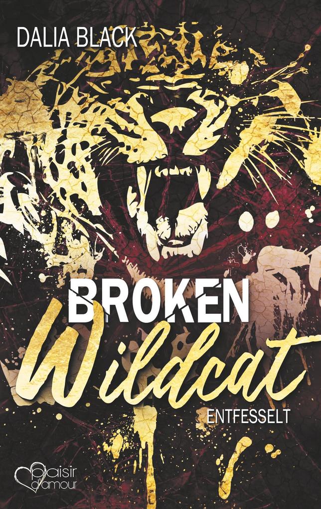 Produktbild: Broken Wildcat: Entfesselt | Dalia Black