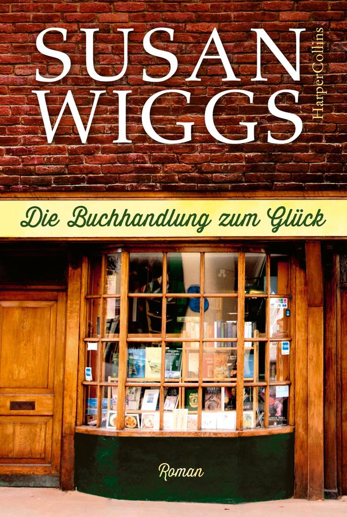 Produktbild: Die Buchhandlung zum Glück | Susan Wiggs