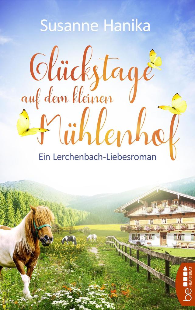 Produktbild: Glückstage auf dem kleinen Mühlenhof | Susanne Hanika