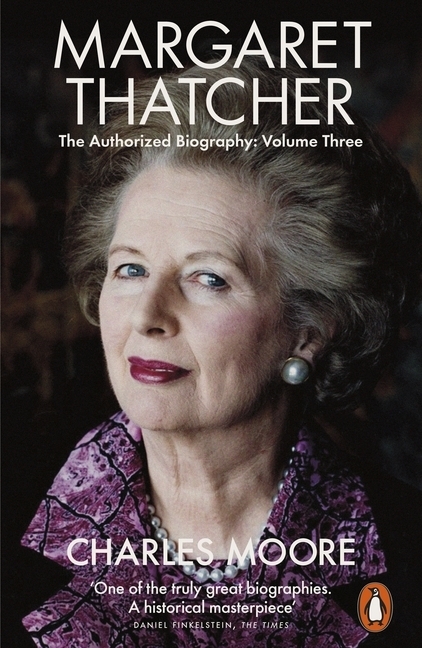 Produktbild: Margaret Thatcher, Herself Alone | Charles Moore