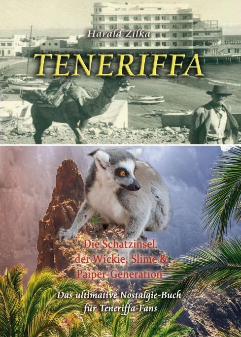 Produktbild: TENERIFFA - Die Schatzinsel der Wickie, Slime & Paiper-Generation | Harald Zilka