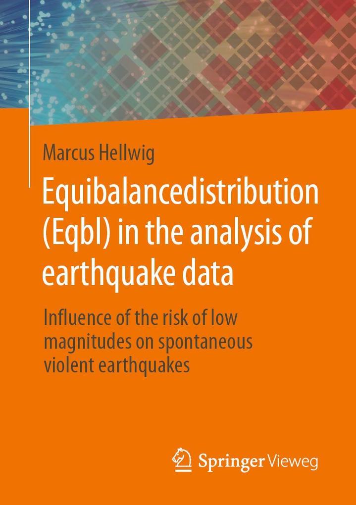 Produktbild: Equibalancedistribution (Eqbl) in the analysis of earthquake data | Marcus Hellwig