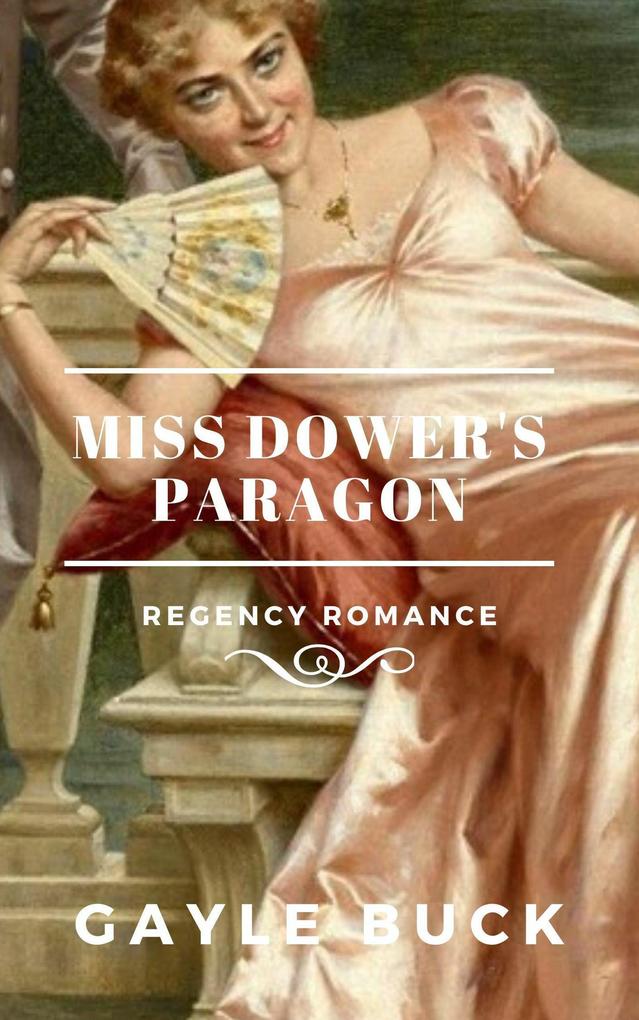 Produktbild: Miss Dower's Paragon | Gayle Buck