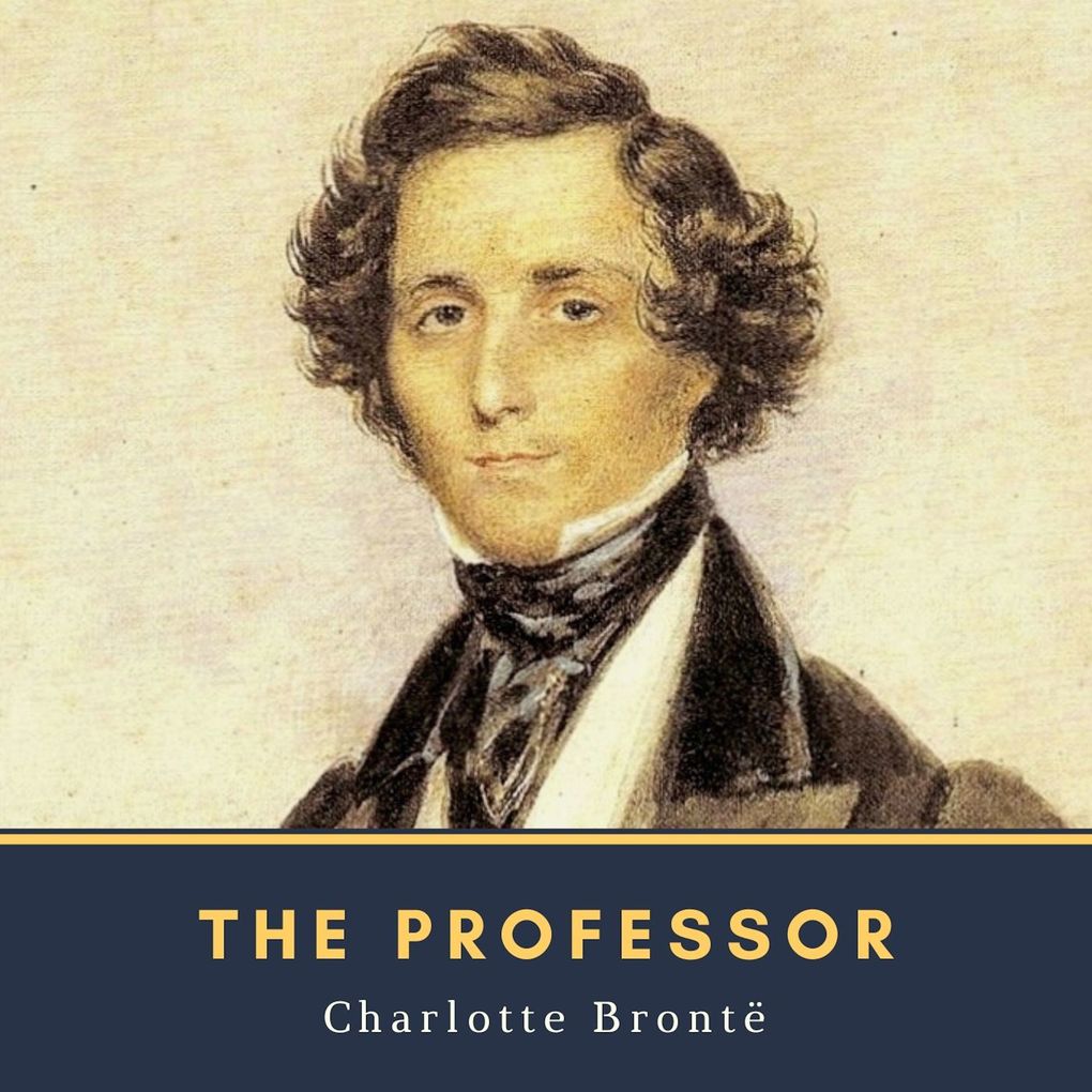 Produktbild: The Professor | Charlotte Brontë