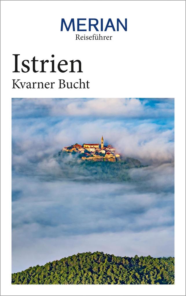 Produktbild: MERIAN Reiseführer Istrien Kvarner Bucht | Iris Schaper