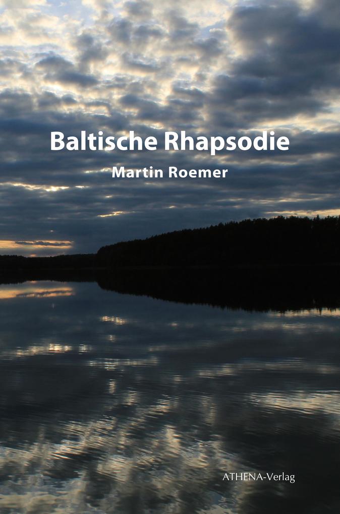 Produktbild: Baltische Rhapsodie | Martin Roemer